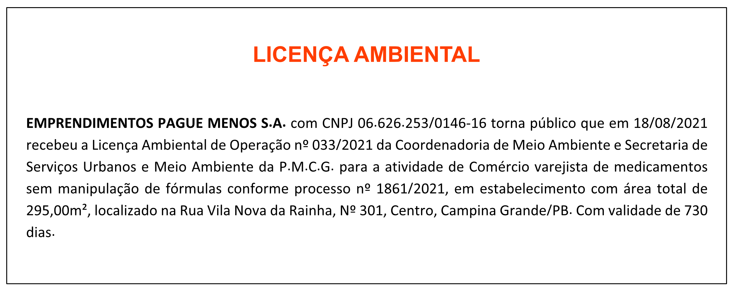 EMPRENDIMENTOS PAGUE MENOS S.A. – LICENÇA AMBIENTAL