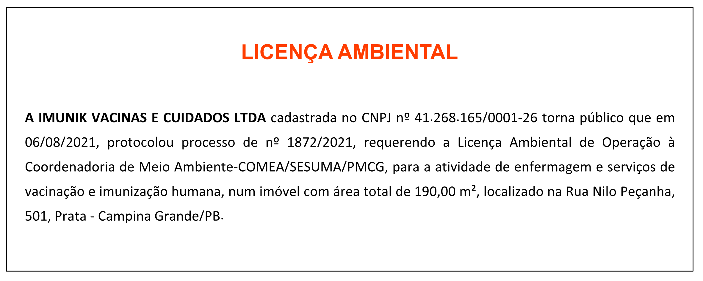 IMUNIK VACINAS E CUIDADOS LTDA – LICENÇA AMBIENTAL