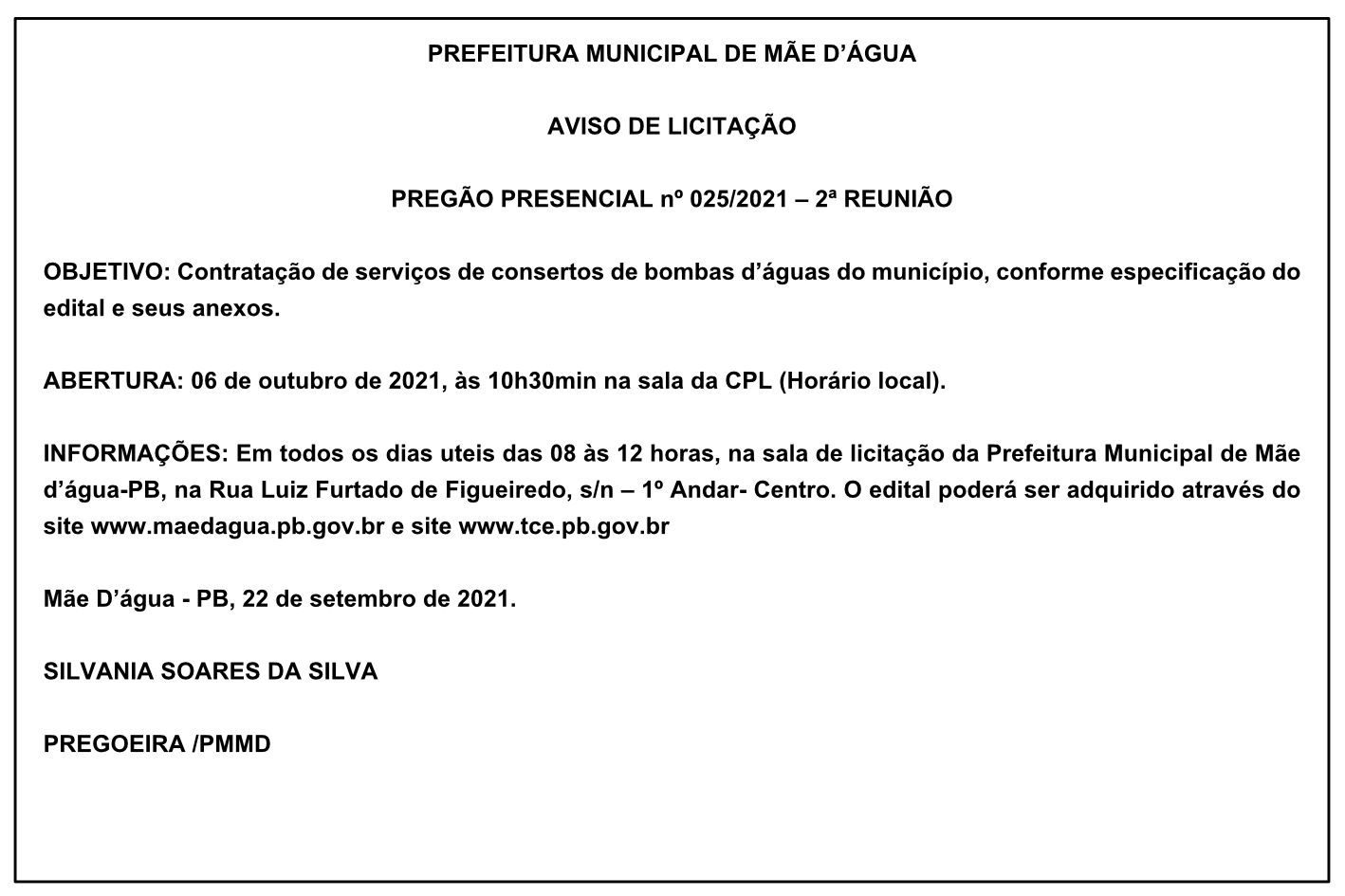 PREFEITURA MUNICIPAL DE MÃE D’ÁGUA – AVISO DE LICITAÇÃO – PREGÃO PRESENCIAL Nº 025/2021 – 2ª REUNIÃO