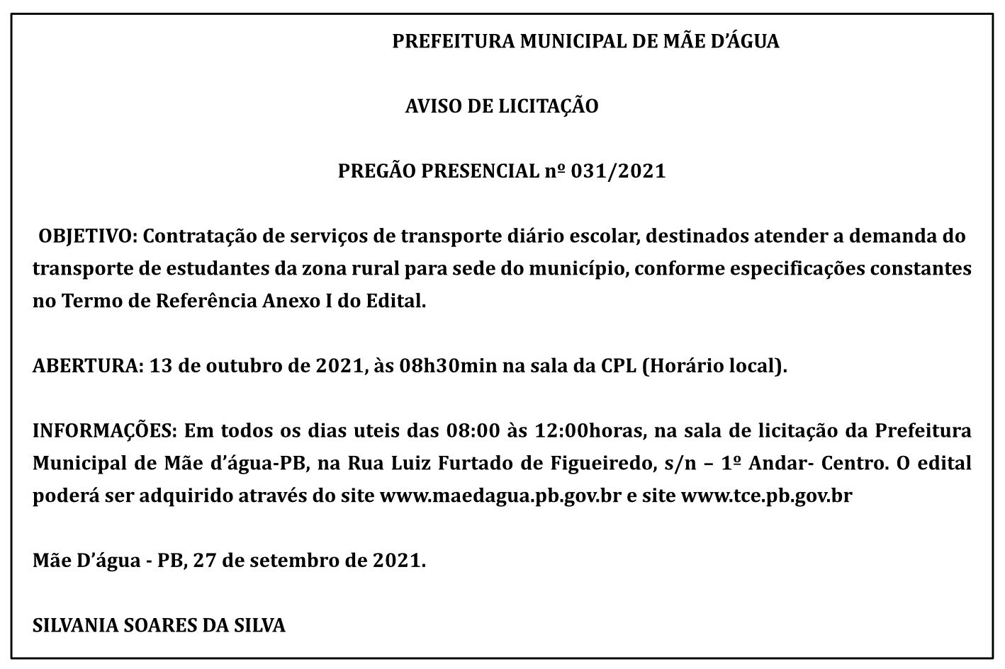 PREFEITURA MUNICIPAL DE MÃE D’ÁGUA – AVISO DE LICITAÇÃO – PREGÃO PRESENCIAL Nº 031/2021