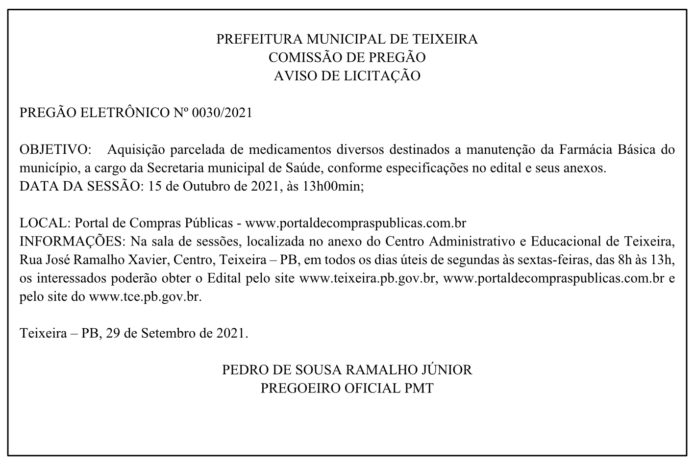 PREFEITURA MUNICIPAL DE TEIXEIRA – COMISSÃO DE PREGÃO – AVISO DE LICITAÇÃO – PREGÃO ELETRÔNICO Nº 0030/2021