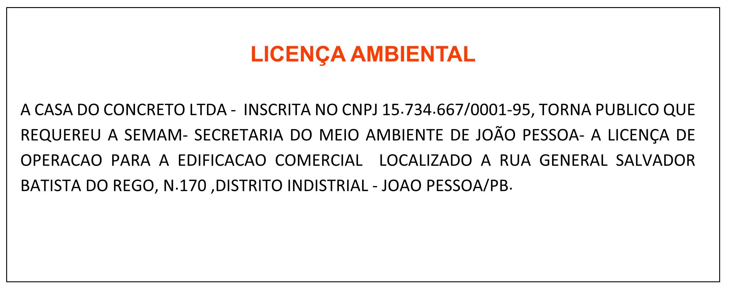 CASA DO CONCRETO LTDA – LICENÇA AMBIENTAL