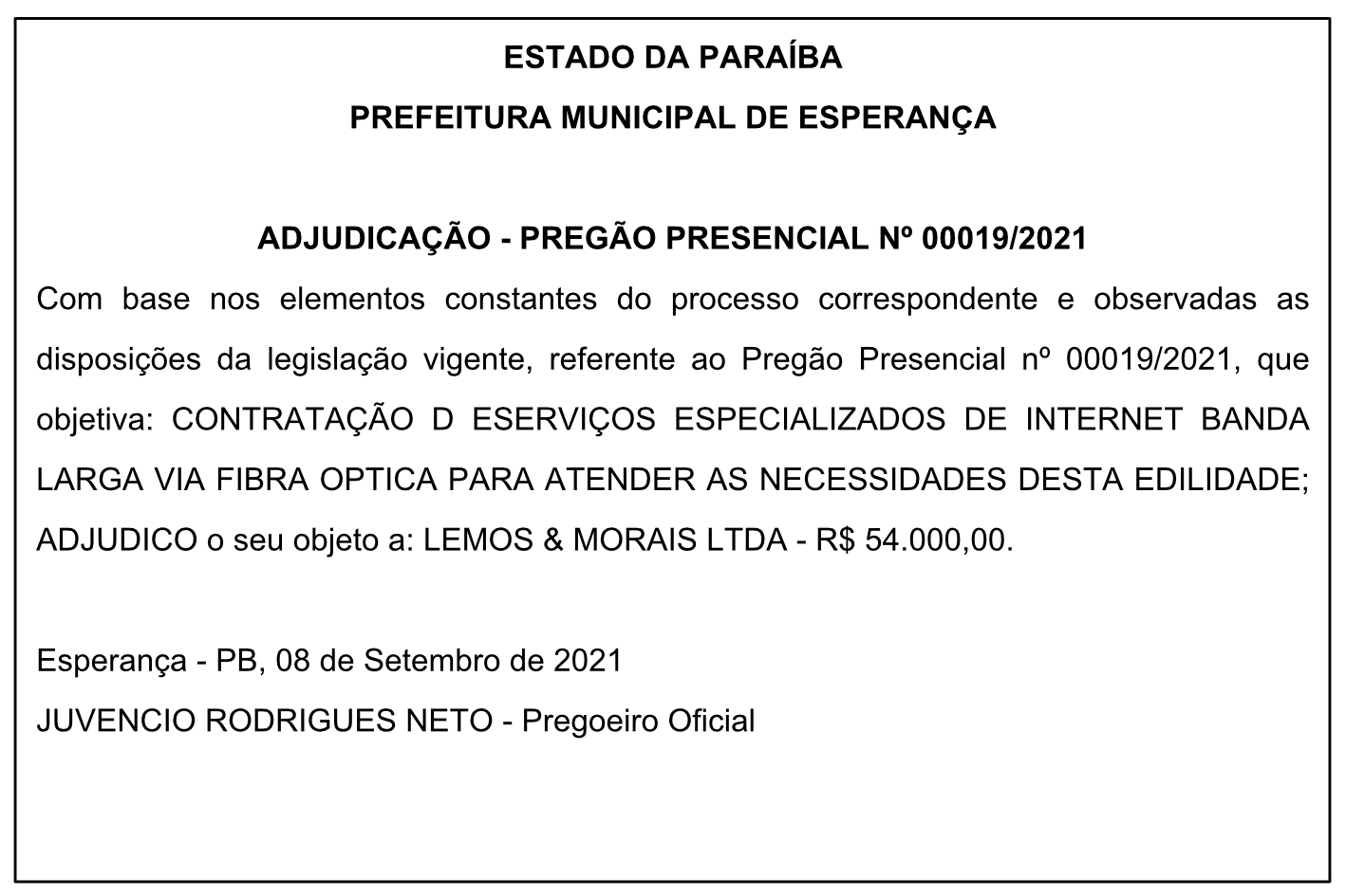 PREFEITURA MUNICIPAL DE ESPERANÇA – ADJUDICAÇÃO – PREGÃO PRESENCIAL Nº 00019/2021