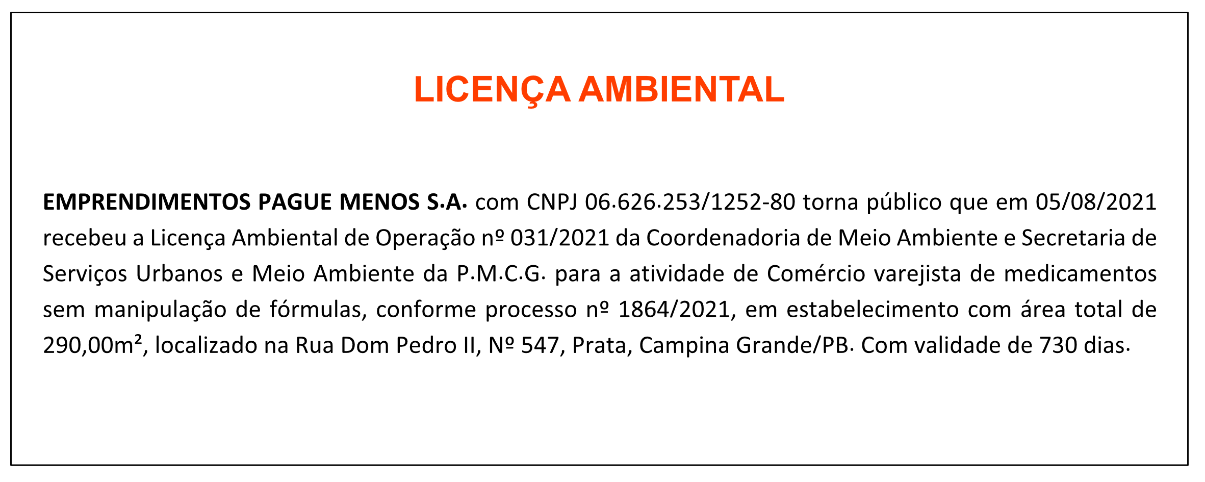EMPRENDIMENTOS PAGUE MENOS S.A. – LICENÇA AMBIENTAL