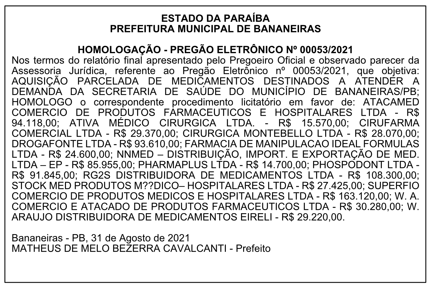 PREFEITURA MUNICIPAL DE BANANEIRAS – HOMOLOGAÇÃO – PREGÃO ELETRÔNICO Nº 00053/2021