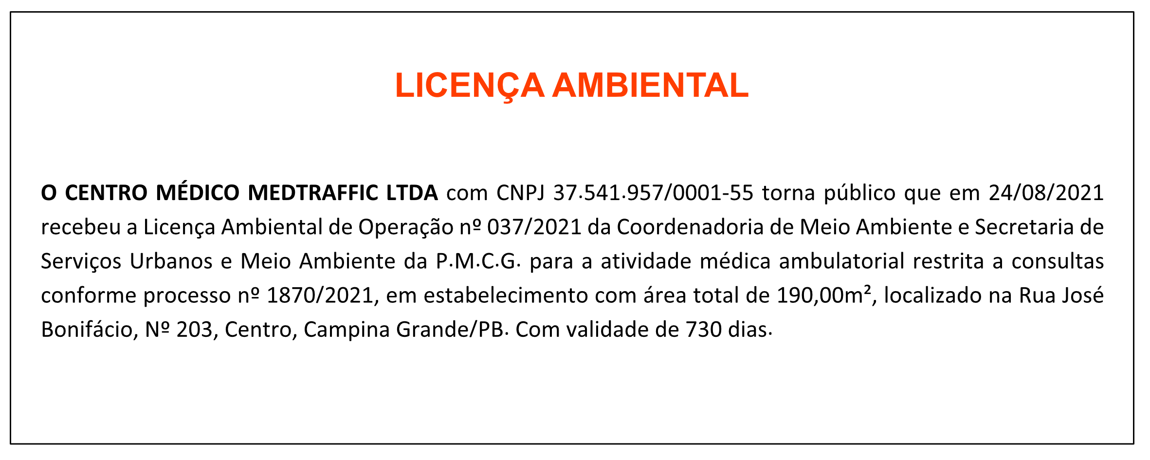 CENTRO MÉDICO MEDTRAFFIC LTDA – LICENÇA AMBIENTAL
