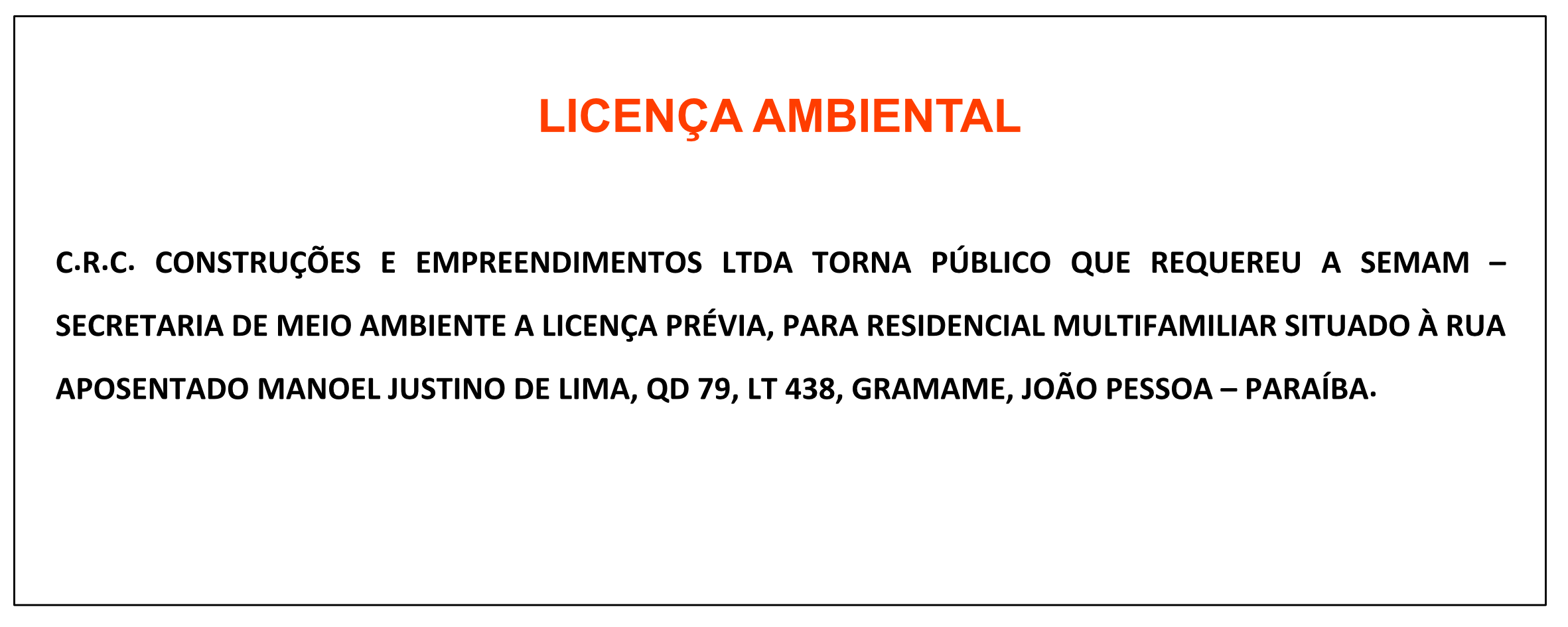 C.R.C. Construções e Empreendimentos LTDA – Licença Ambiental