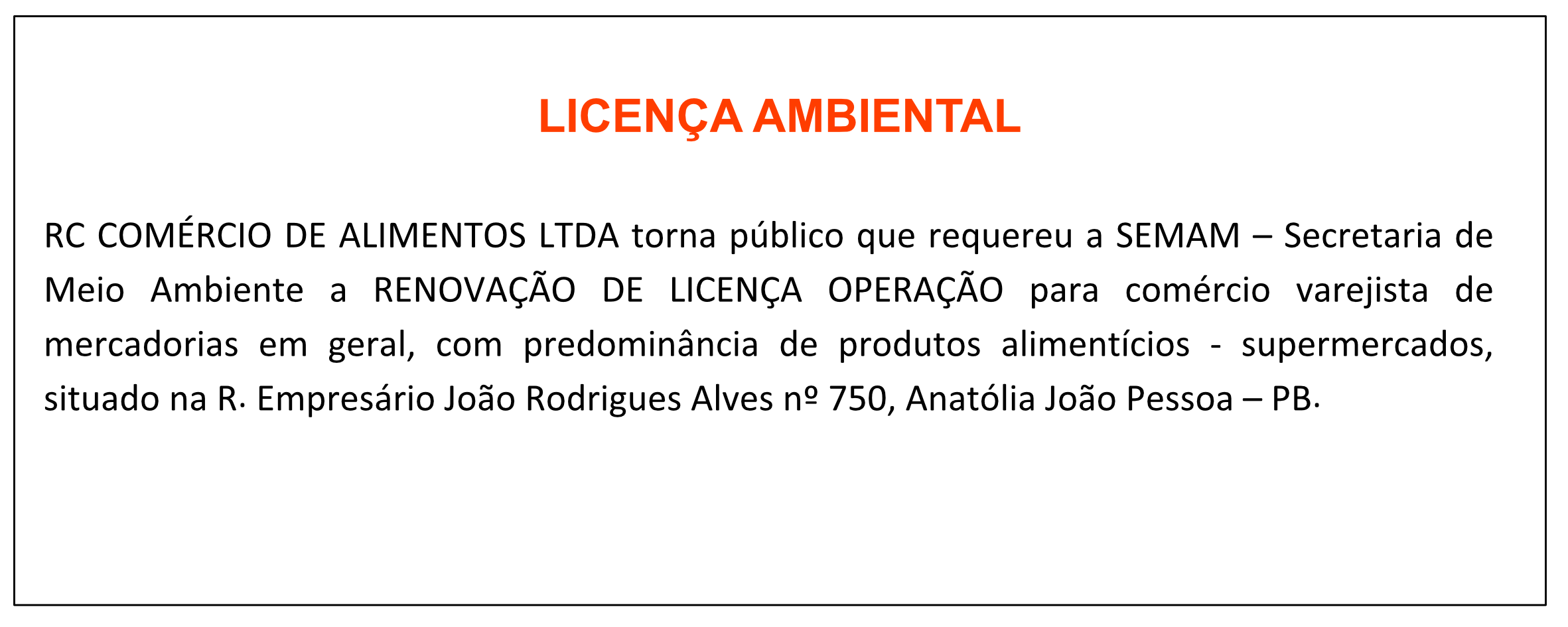 LICENÇA AMBIENTAL – RC COMÉRCIO DE ALIMENTOS LTDA
