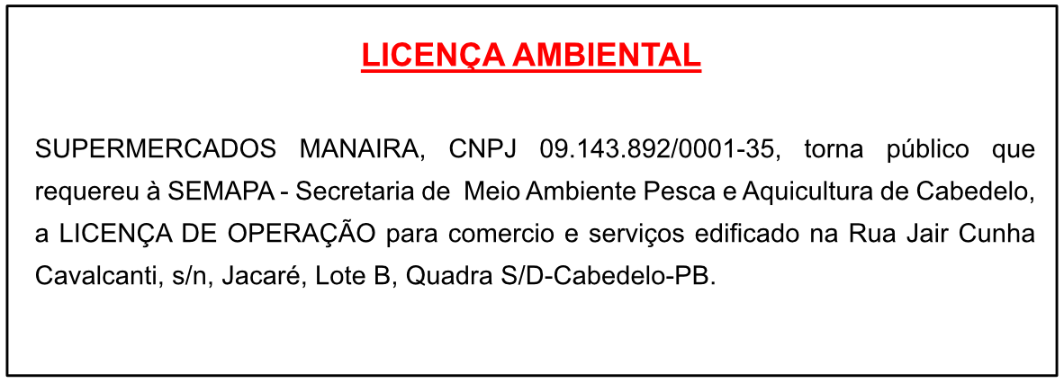 SUPERMERCADOS MANAÍRA – LICENÇA AMBIENTAL