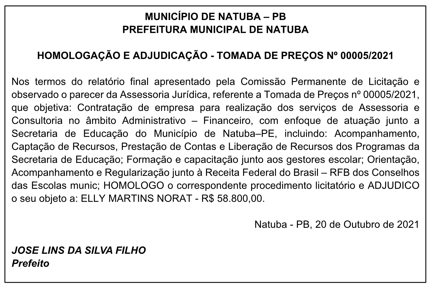 PREFEITURA MUNICIPAL DE NATUBA – HOMOLOGAÇÃO E ADJUDICAÇÃO – TOMADA DE PREÇOS Nº 00005/2021