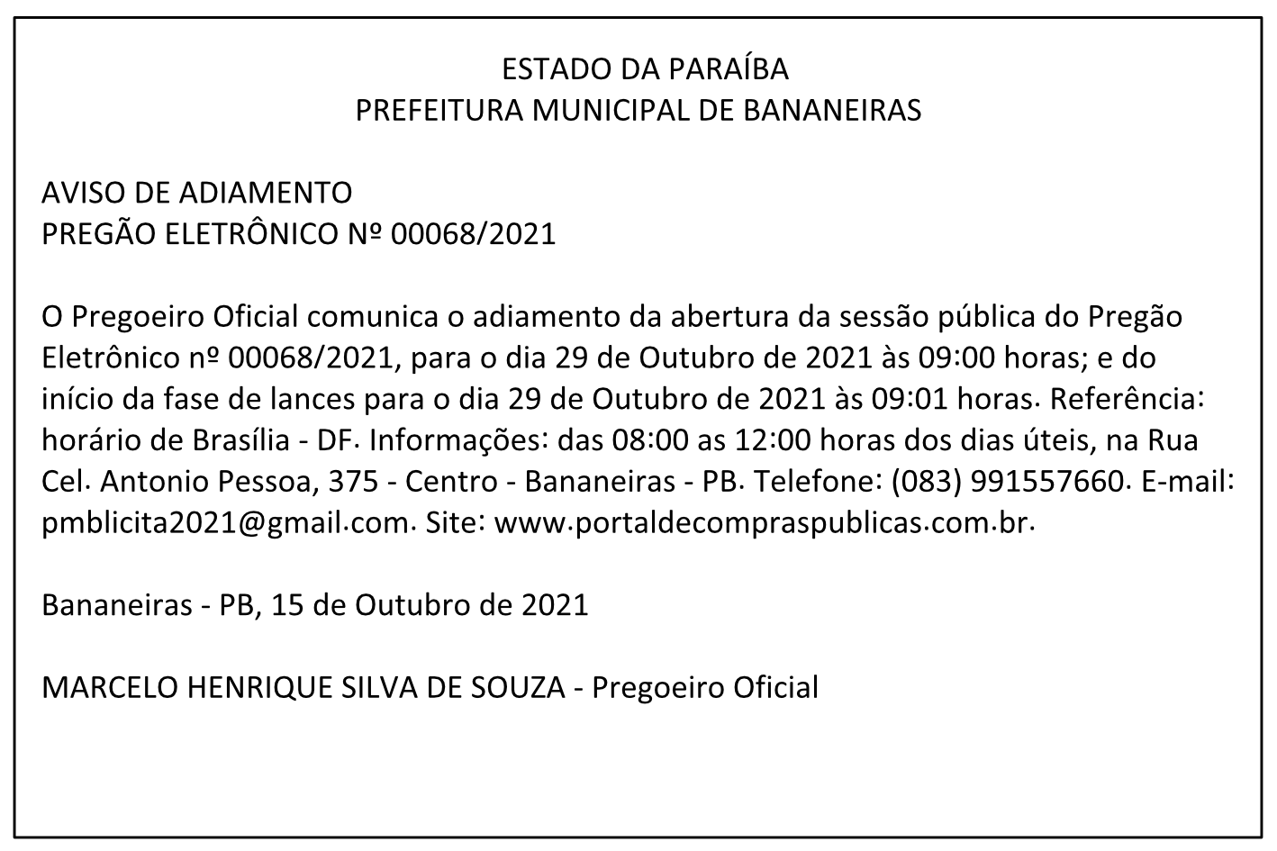 PREFEITURA MUNICIPAL DE BANANEIRAS – AVISO DE ADIAMENTO – PREGÃO ELETRÔNICO Nº 00068/2021