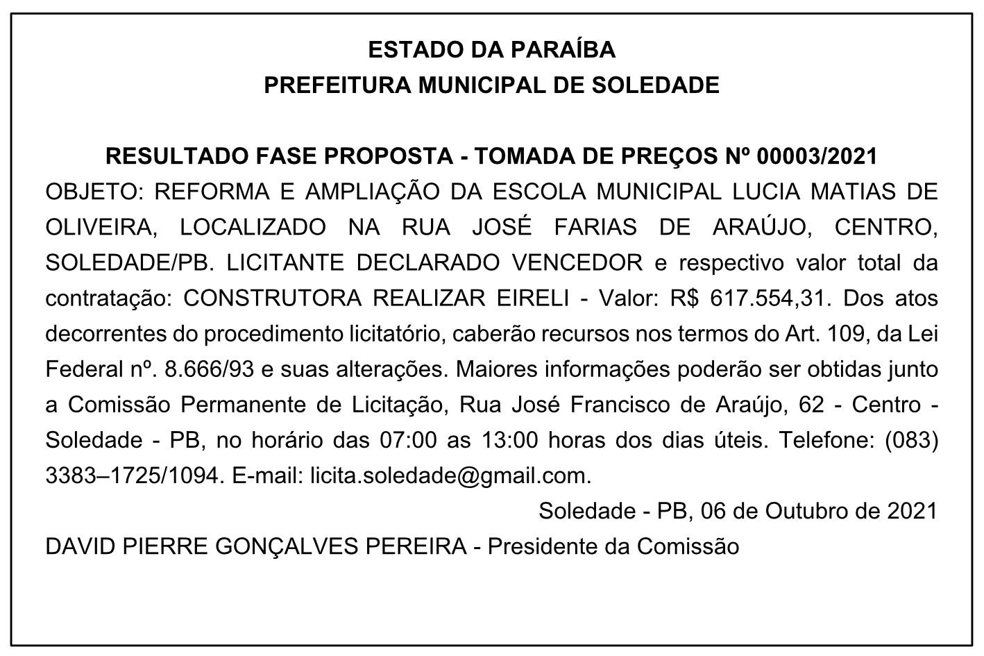 PREFEITURA MUNICIPAL DE SOLEDADE – RESULTADO FASE PROPOSTA – TOMADA DE PREÇOS Nº 00003/2021