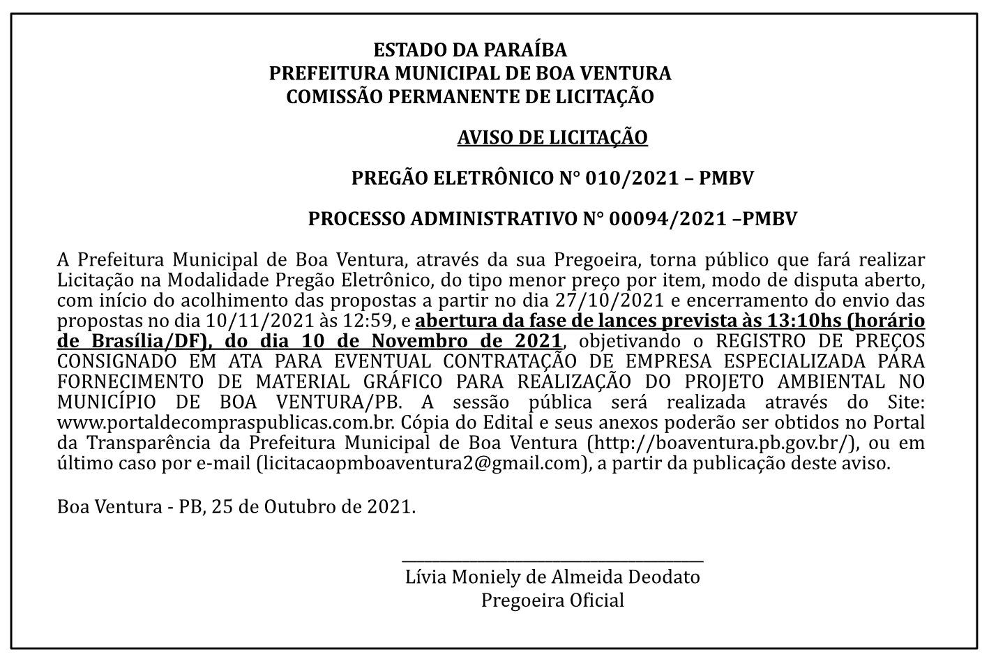 PREFEITURA MUNICIPAL DE BOA VENTURA – COMISSÃO PERMANENTE DE LICITAÇÃO – AVISO DE LICITAÇÃO – PREGÃO ELETRÔNICO N° 010/2021 – PROCESSO ADMINISTRATIVO N° 00094/2021