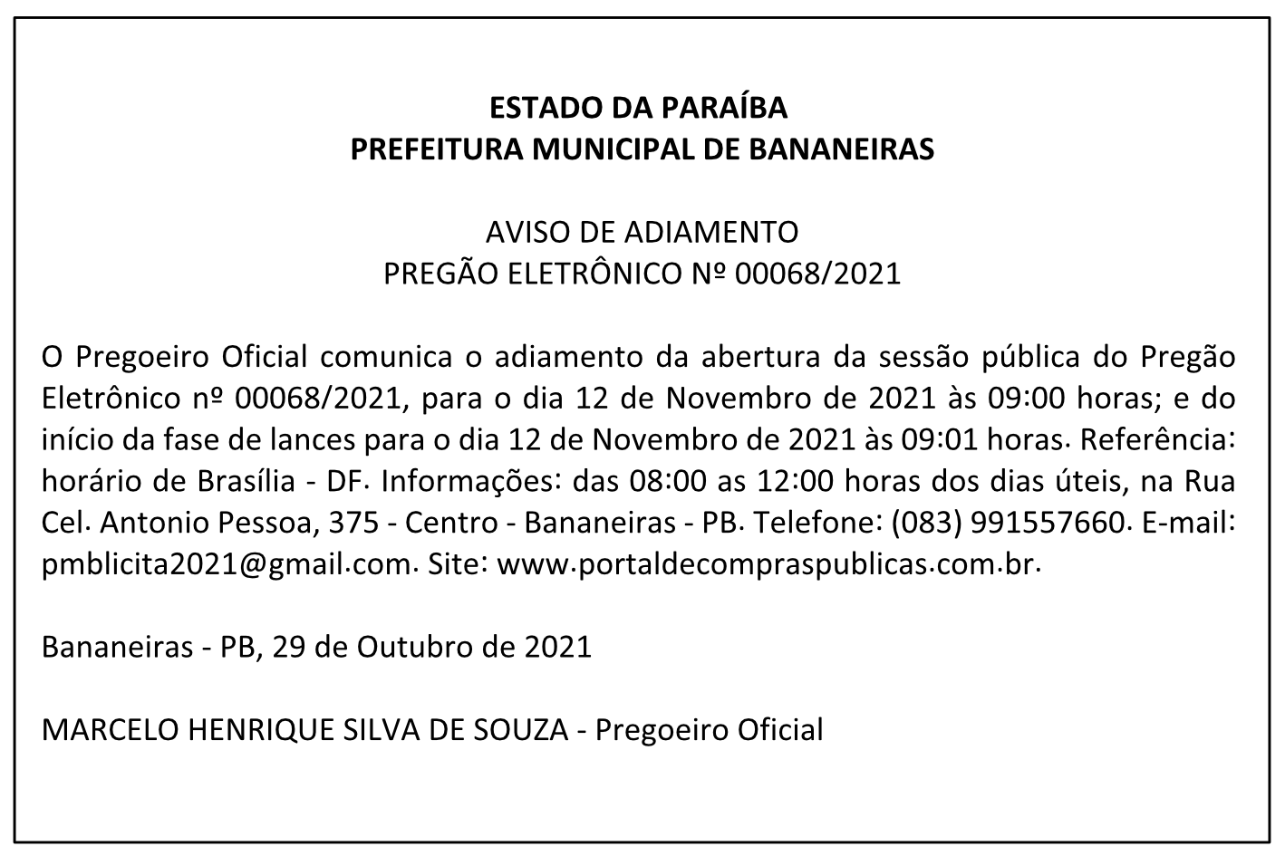 PREFEITURA MUNICIPAL DE BANANEIRAS – AVISO DE ADIAMENTO – PREGÃO ELETRÔNICO Nº 00068/2021