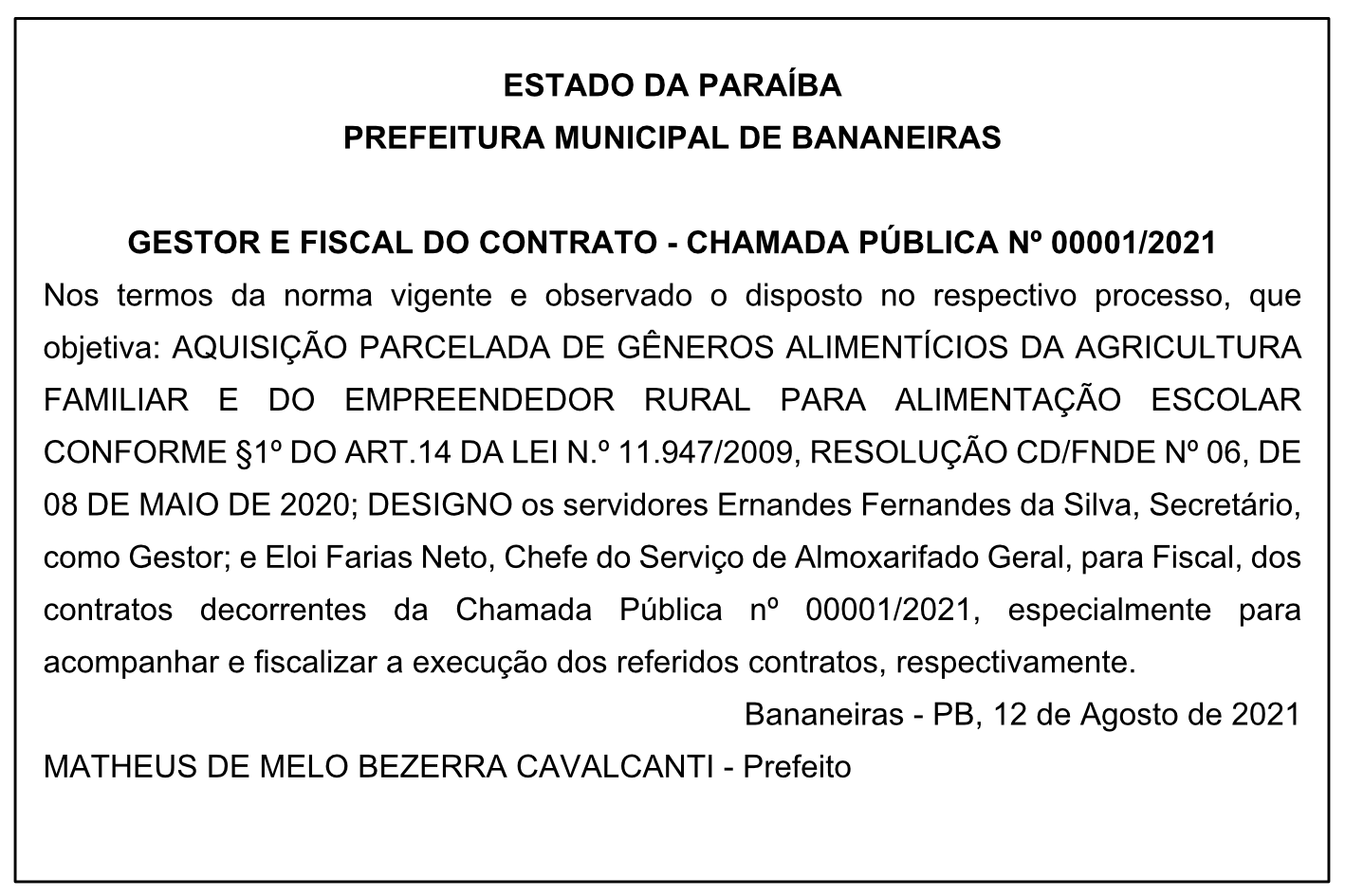 PREFEITURA MUNICIPAL DE BANANEIRAS – GESTOR E FISCAL DO CONTRATO – CHAMADA PÚBLICA Nº 00001/2021