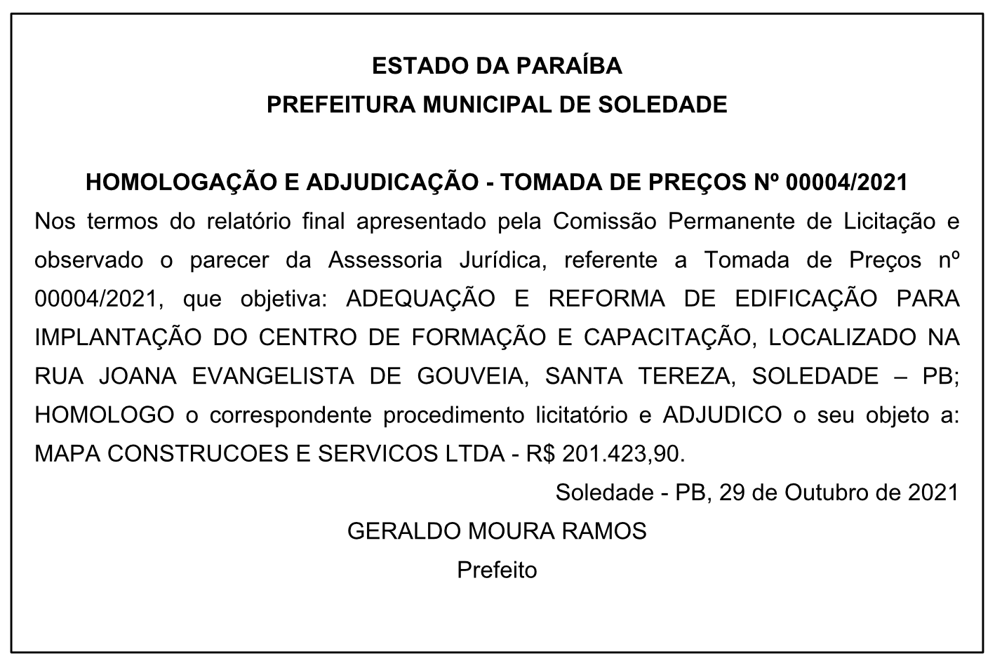 PREFEITURA MUNICIPAL DE SOLEDADE – HOMOLOGAÇÃO E ADJUDICAÇÃO – TOMADA DE PREÇOS Nº 00004/2021