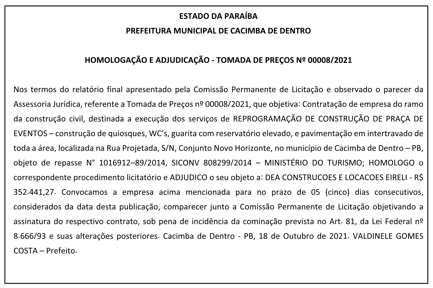PREFEITURA MUNICIPAL DE CACIMBA DE DENTRO – HOMOLOGAÇÃO E ADJUDICAÇÃO – TOMADA DE PREÇOS Nº 00008/2021