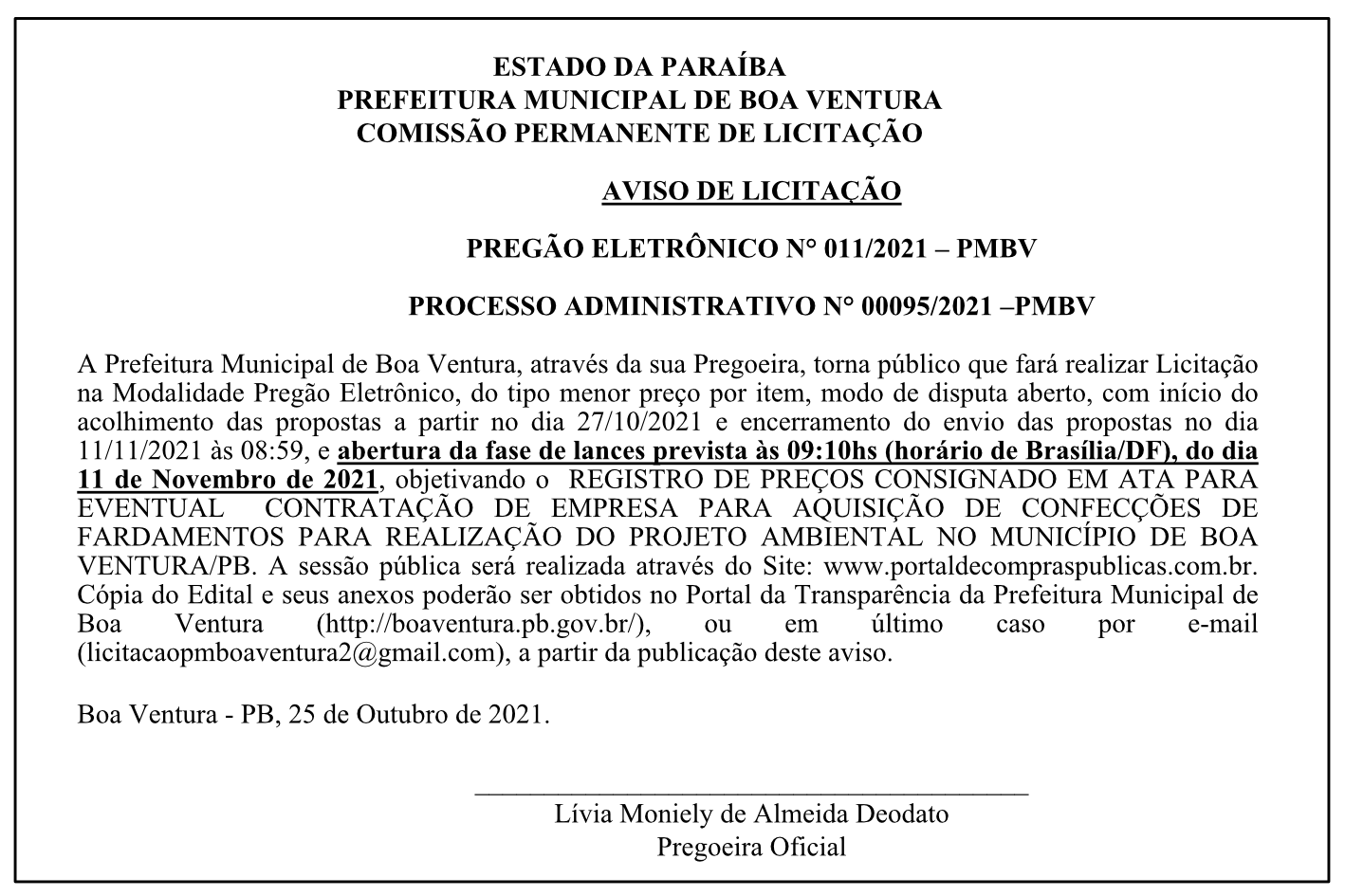 PREFEITURA MUNICIPAL DE BOA VENTURA – AVISO DE LICITAÇÃO – PREGÃO ELETRÔNICO N° 011/2021 – PROCESSO ADMINISTRATIVO N° 00095/2021