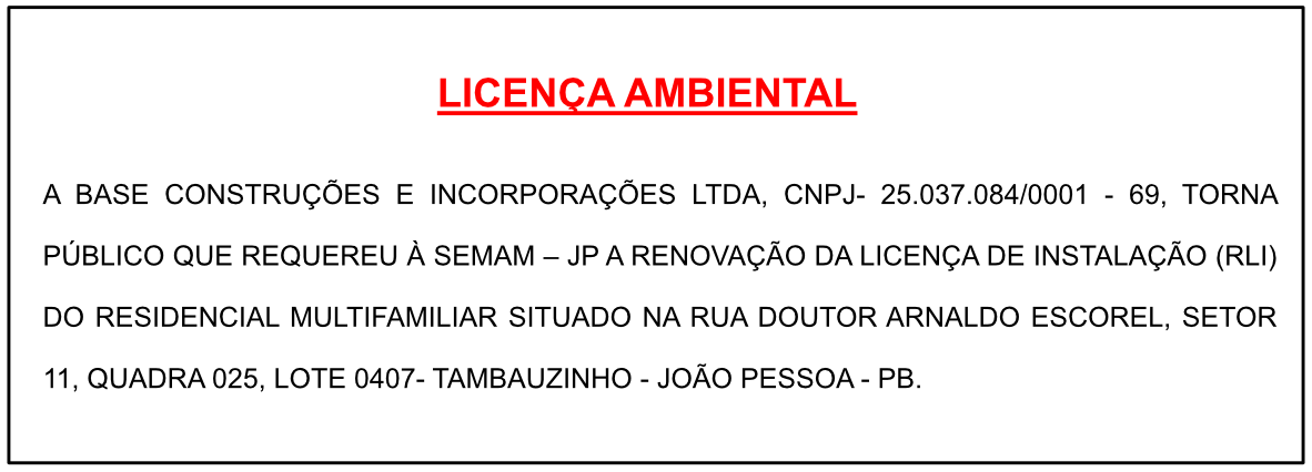 BASE CONSTRUÇÕES E INCORPORAÇÕES LTDA – LICENÇA AMBIENTAL
