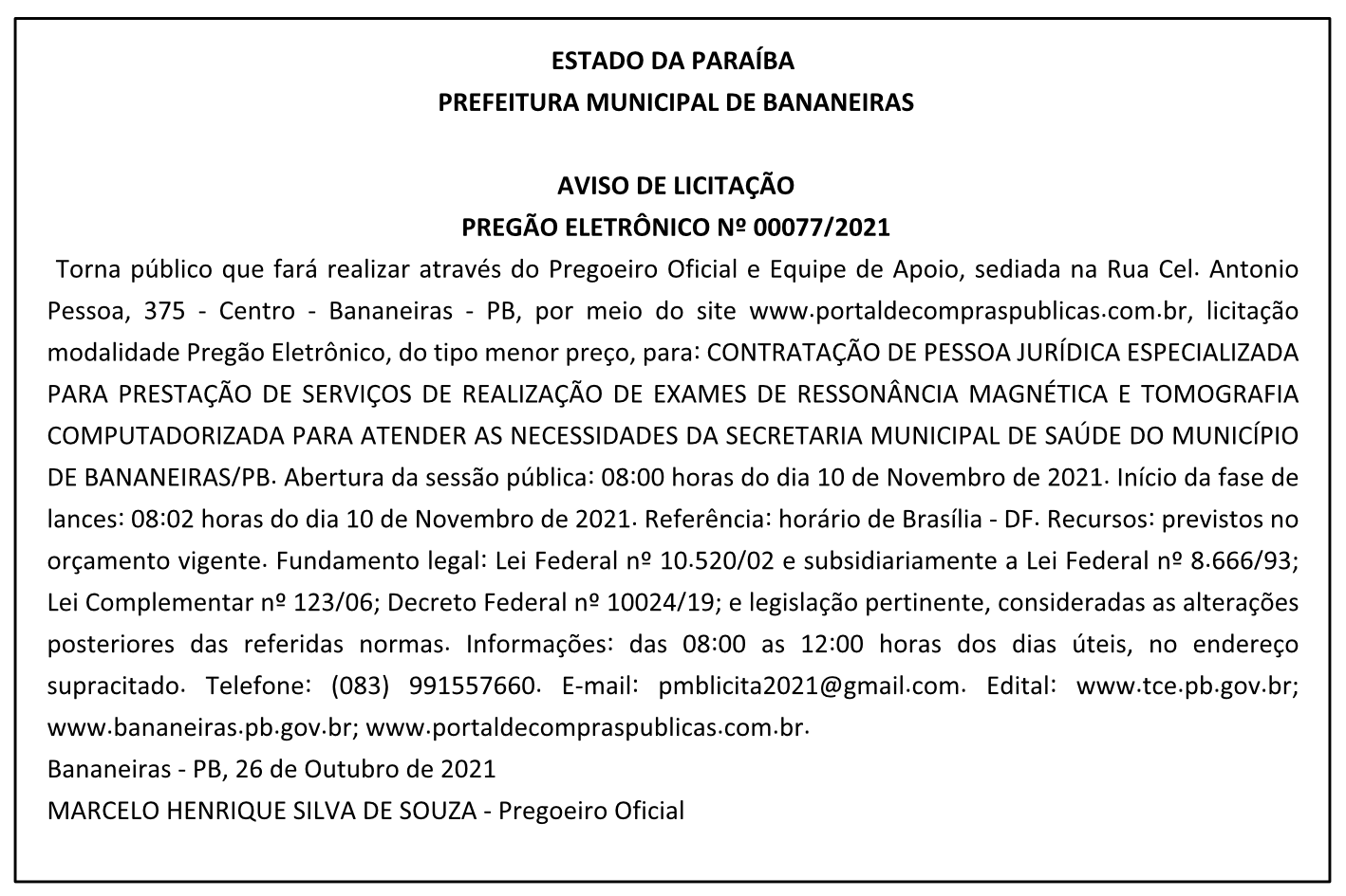 PREFEITURA MUNICIPAL DE BANANEIRAS – AVISO DE LICITAÇÃO – PREGÃO ELETRÔNICO Nº 00077/2021