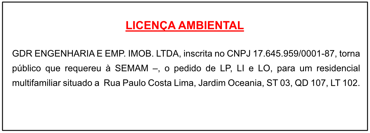 GDR ENGENHARIA E EMP. IMOB. LTDA – LICENÇA FEDERAL