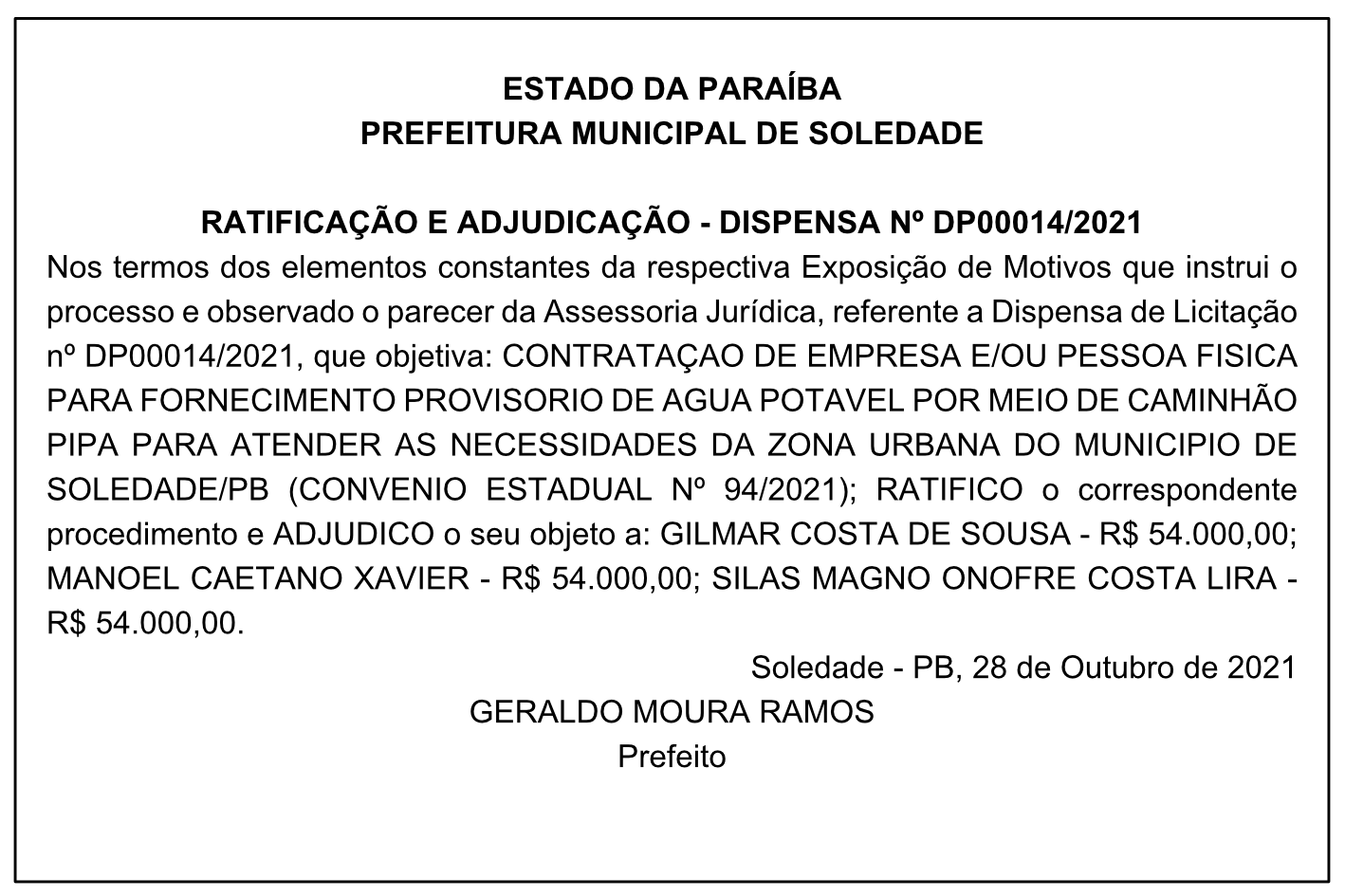 PREFEITURA MUNICIPAL DE SOLEDADE – RATIFICAÇÃO E ADJUDICAÇÃO – DISPENSA Nº DP00014/2021