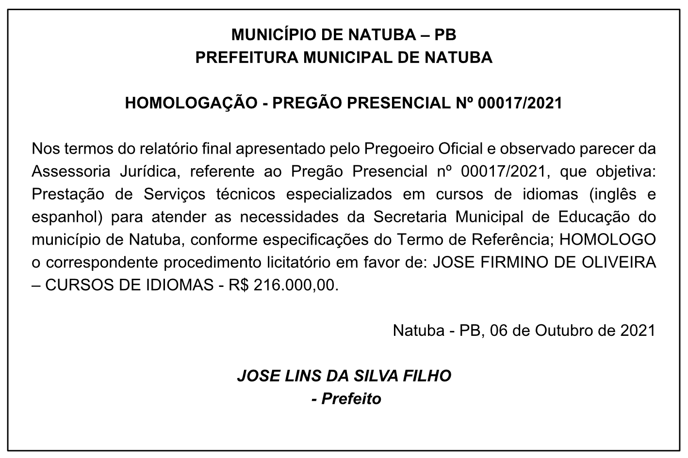 PREFEITURA MUNICIPAL DE NATUBA – HOMOLOGAÇÃO – PREGÃO PRESENCIAL Nº 00017/2021