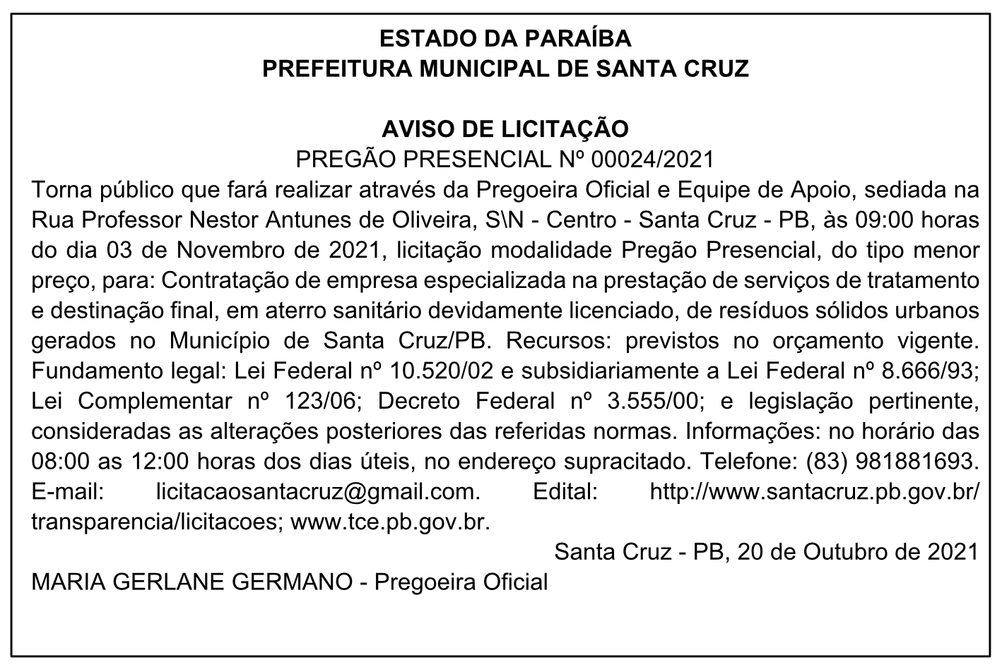 PREFEITURA MUNICIPAL DE SANTA CRUZ – AVISO DE LICITAÇÃO – PREGÃO PRESENCIAL Nº 00024/2021