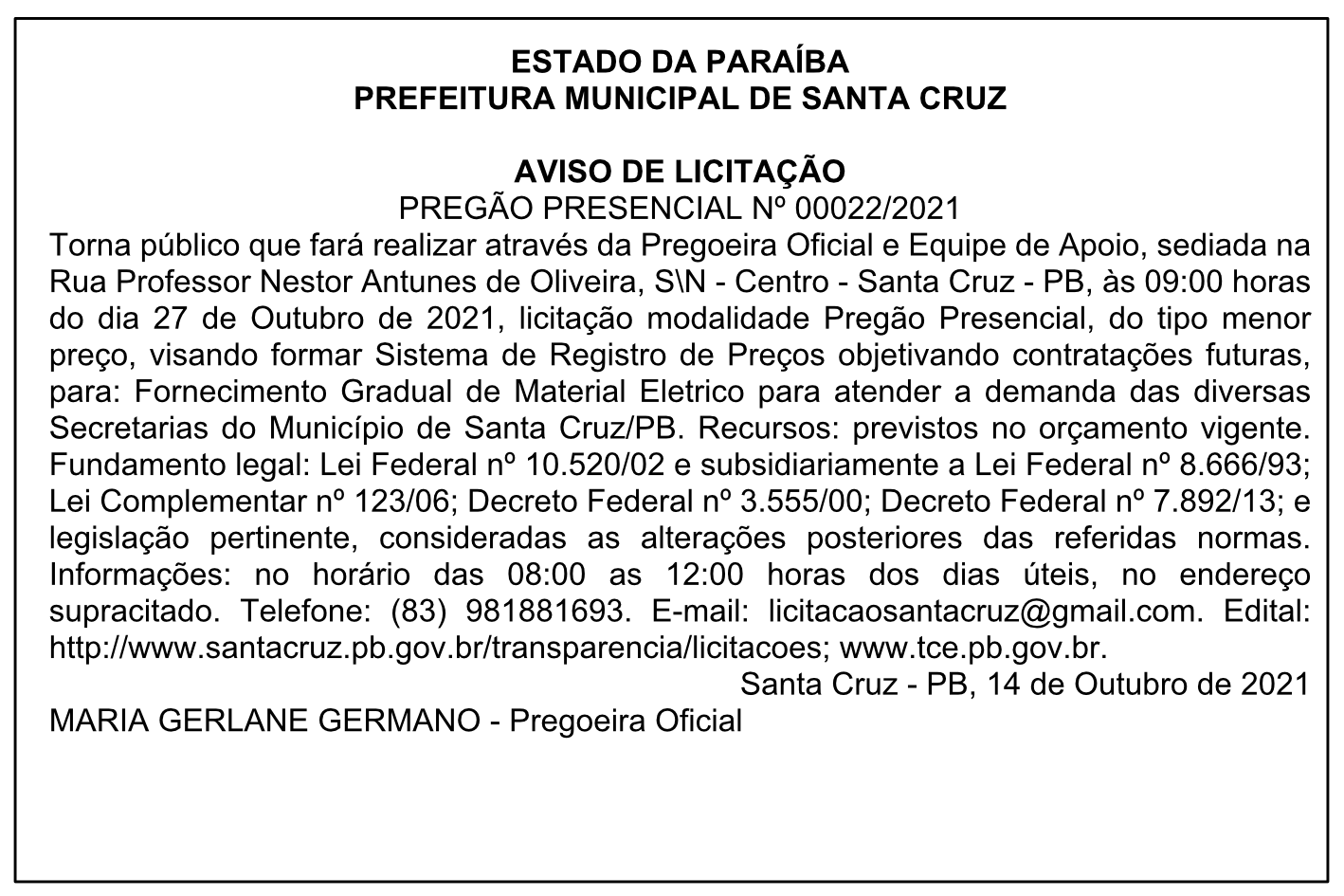 PREFEITURA MUNICIPAL DE SANTA CRUZ – AVISO DE LICITAÇÃO – PREGÃO PRESENCIAL Nº 00022/2021
