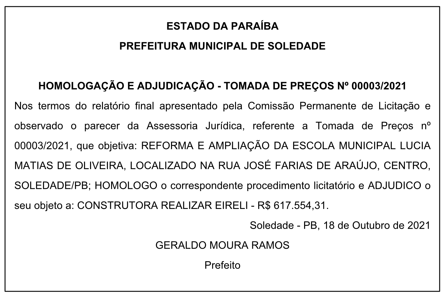 PREFEITURA MUNICIPAL DE SOLEDADE – HOMOLOGAÇÃO E ADJUDICAÇÃO – TOMADA DE PREÇOS Nº 00003/2021