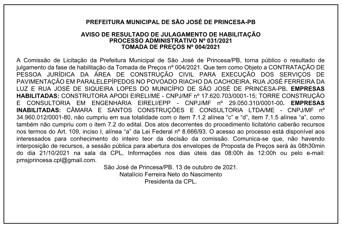 PREFEITURA MUNICIPAL DE SÃO JOSÉ DE PRINCESA – AVISO DE RESULTADO DE JULAGAMENTO DE HABILITAÇÃO – PROCESSO ADMINISTRATIVO Nº 031/2021 – TOMADA DE PREÇOS Nº 004/2021