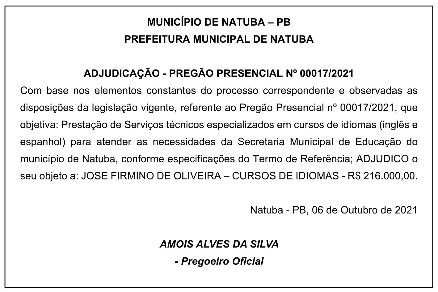 PREFEITURA MUNICIPAL DE NATUBA – ADJUDICAÇÃO – PREGÃO PRESENCIAL Nº 00017/2021