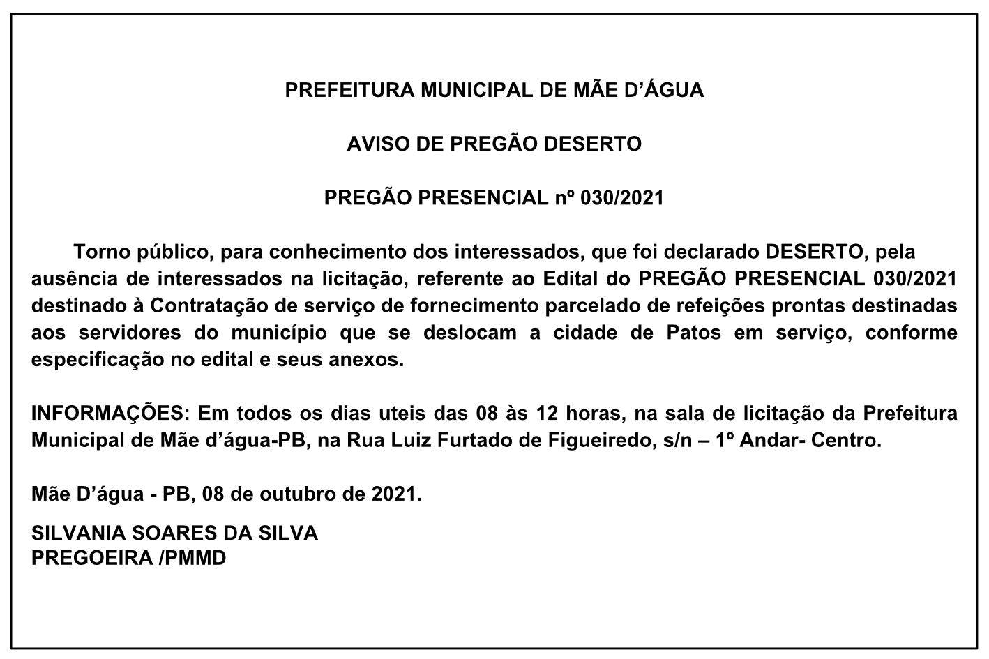 PREFEITURA MUNICIPAL DE MÃE D’ÁGUA – AVISO DE PREGÃO DESERTO – PREGÃO PRESENCIAL Nº 030/2021