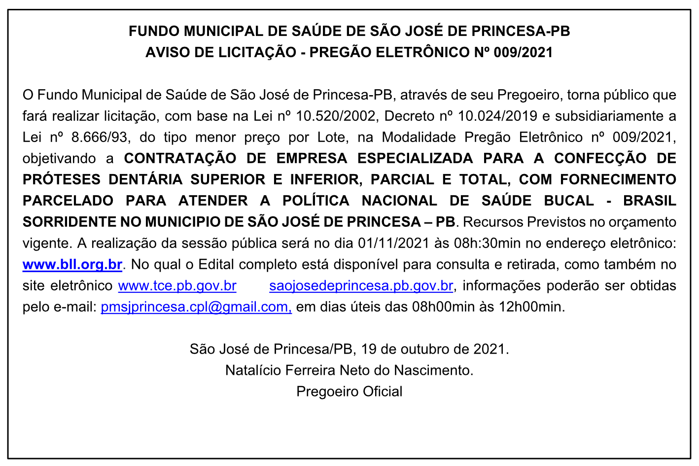 FUNDO MUNICIPAL DE SAÚDE DE SÃO JOSÉ DE PRINCESA – AVISO DE LICITAÇÃO – PREGÃO ELETRÔNICO Nº 009/2021