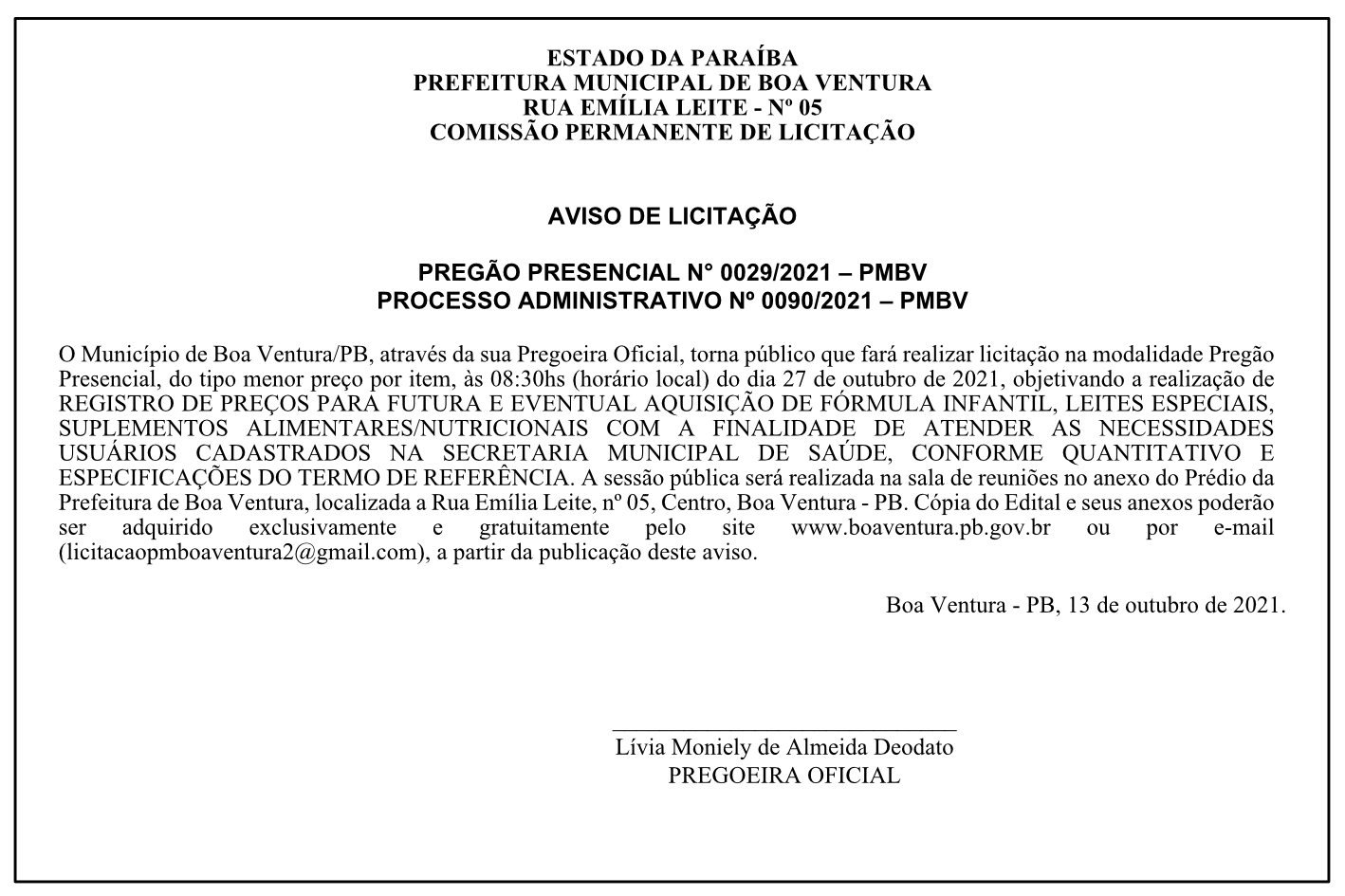 PREFEITURA MUNICIPAL DE BOA VENTURA – COMISSÃO PERMANENTE DE LICITAÇÃO – AVISO DE LICITAÇÃO – PREGÃO PRESENCIAL N° 0029/2021 – PROCESSO ADMINISTRATIVO Nº 0090/2021