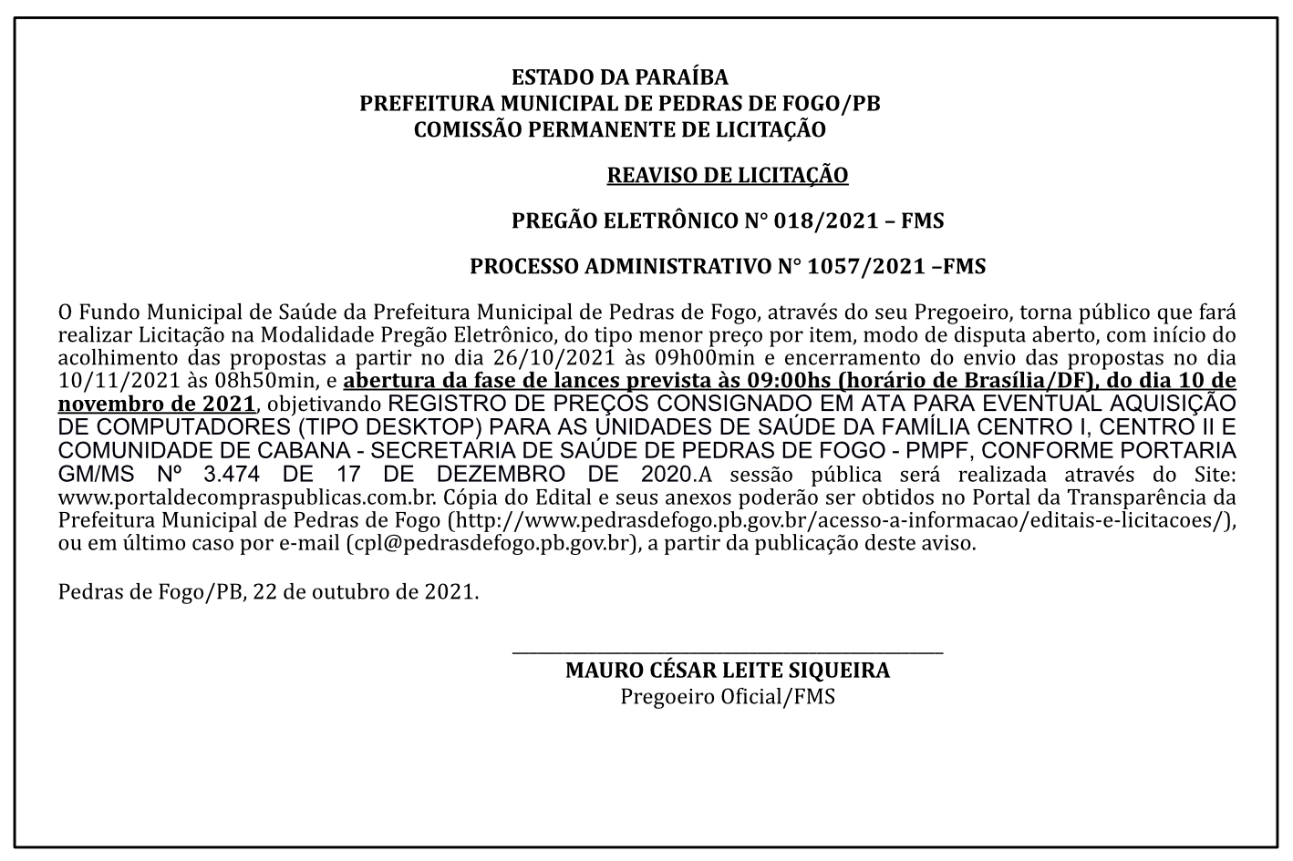 PREFEITURA MUNICIPAL DE PEDRAS DE FOGO – COMISSÃO PERMANENTE DE LICITAÇÃO – REAVISO DE LICITAÇÃO – PREGÃO ELETRÔNICO N° 018/2021 – PROCESSO ADMINISTRATIVO N° 1057/2021