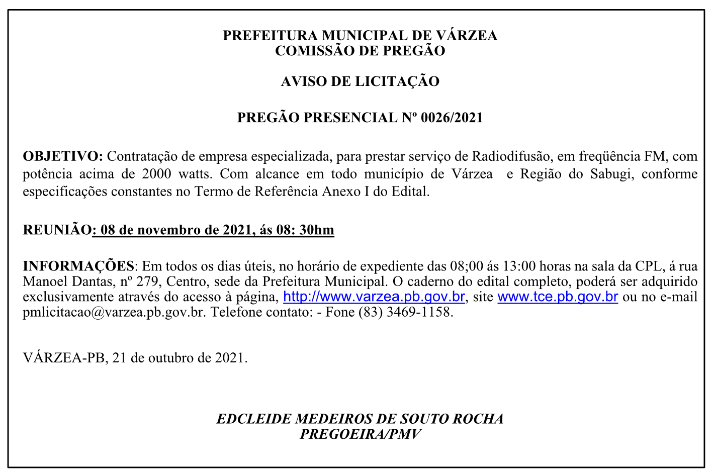 PREFEITURA MUNICIPAL DE VÁRZEA – COMISSÃO DE PREGÃO – AVISO DE LICITAÇÃO – PREGÃO PRESENCIAL Nº 0026/2021