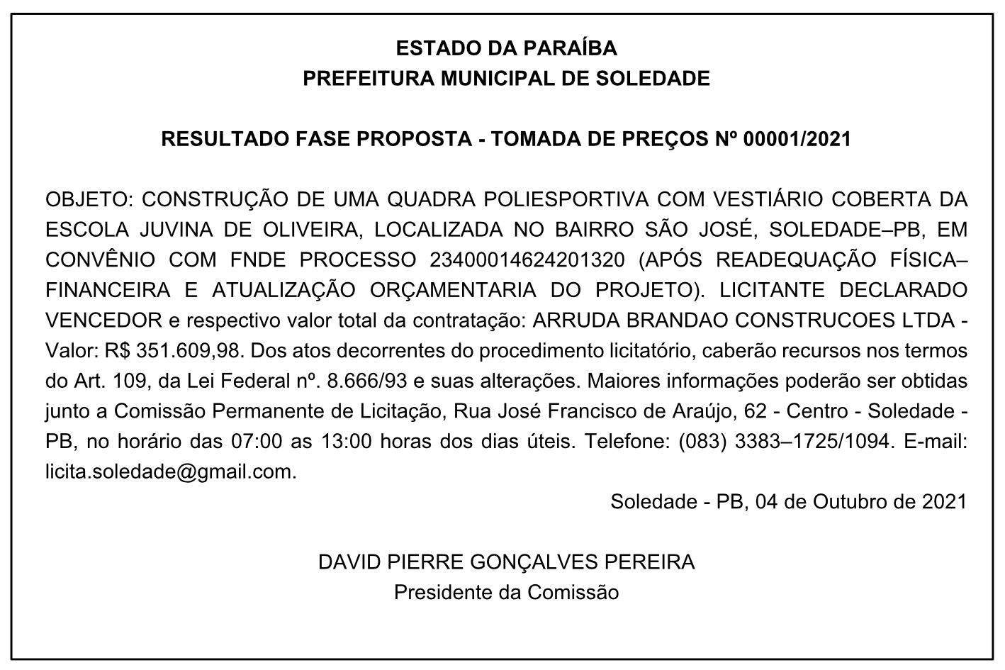 PREFEITURA MUNICIPAL DE SOLEDADE – RESULTADO FASE PROPOSTA – TOMADA DE PREÇOS Nº 00001/2021