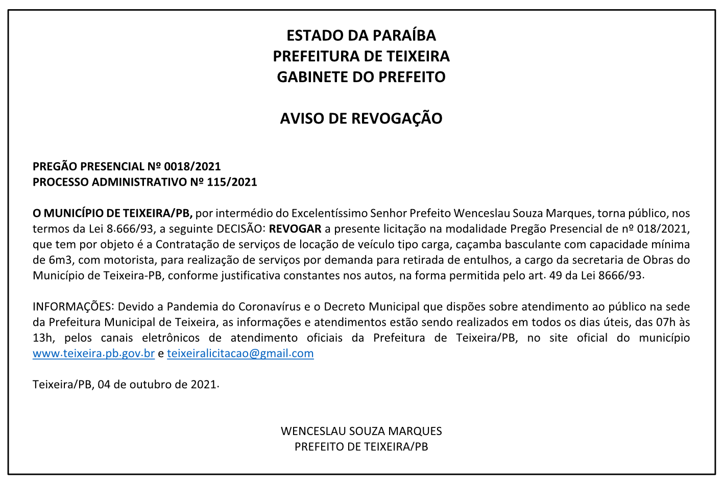 PREFEITURA DE TEIXEIRA – AVISO DE REVOGAÇÃO – PREGÃO PRESENCIAL Nº 0018/2021 – PROCESSO ADMINISTRATIVO Nº 115/2021