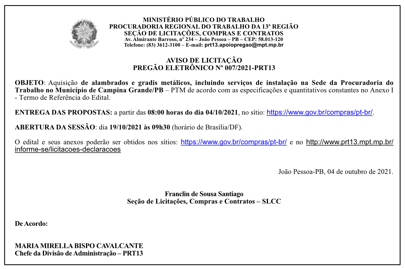 MPT – AVISO DE LICITAÇÃO – PREGÃO ELETRÔNICO Nº 007/2021-PRT13