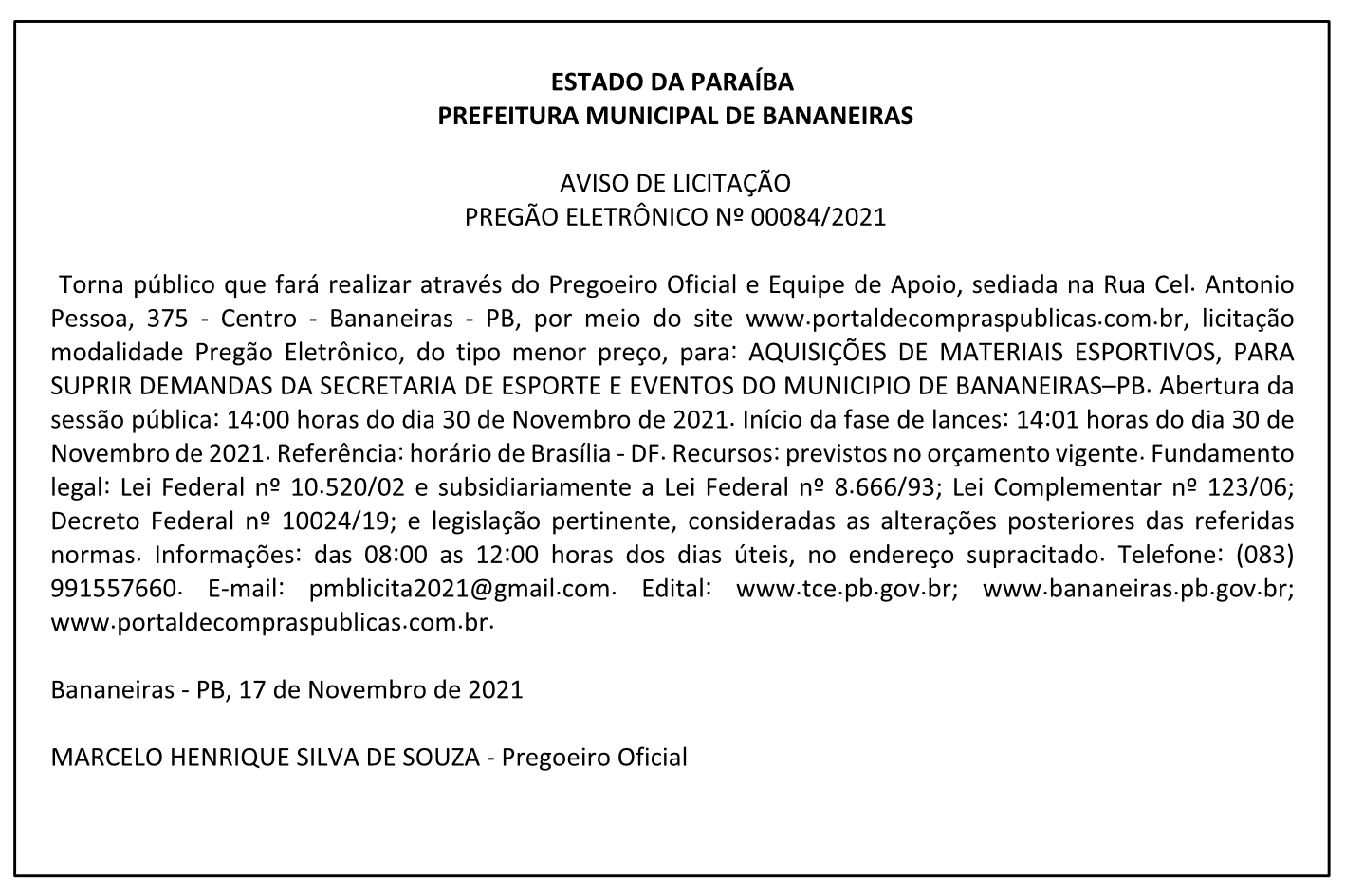 PREFEITURA MUNICIPAL DE BANANEIRAS – AVISO DE LICITAÇÃO – PREGÃO ELETRÔNICO Nº 00084/2021