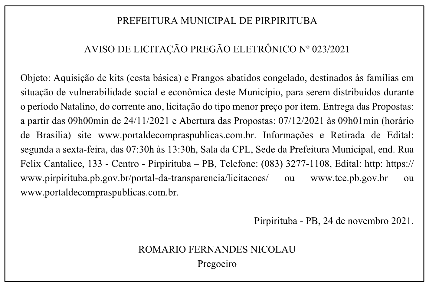 PREFEITURA MUNICIPAL DE PIRPIRITUBA – AVISO DE LICITAÇÃO – PREGÃO ELETRÔNICO Nº 023/2021