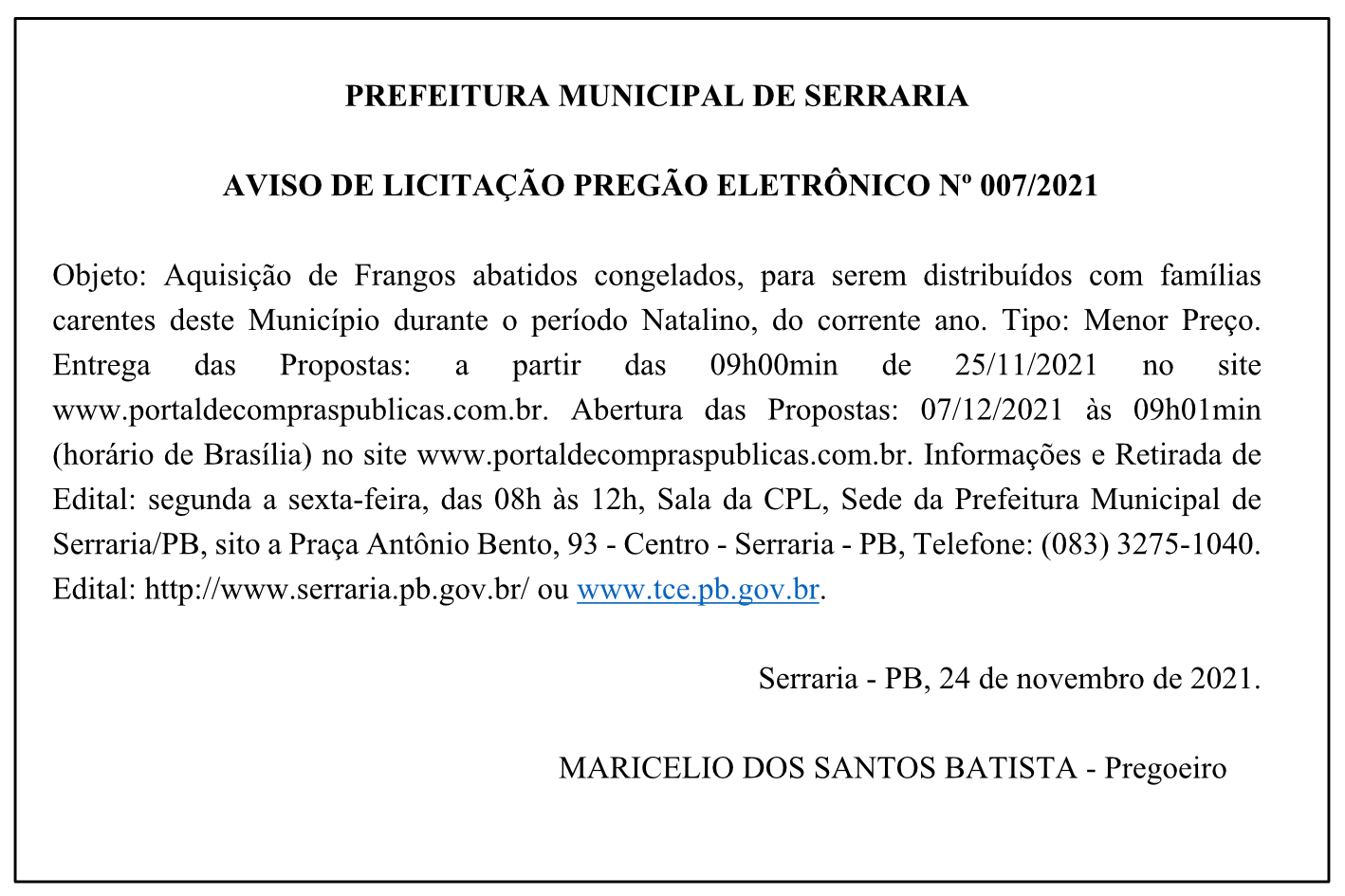 PREFEITURA MUNICIPAL DE SERRARIA – AVISO DE LICITAÇÃO – PREGÃO ELETRÔNICO Nº 007/2021
