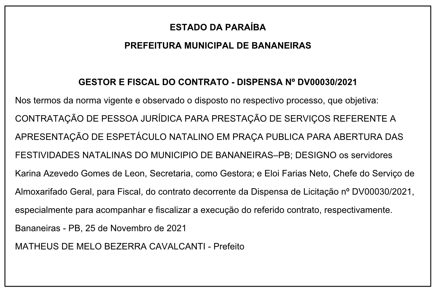 PREFEITURA MUNICIPAL DE BANANEIRAS – GESTOR E FISCAL DO CONTRATO – DISPENSA Nº DV00030/2021