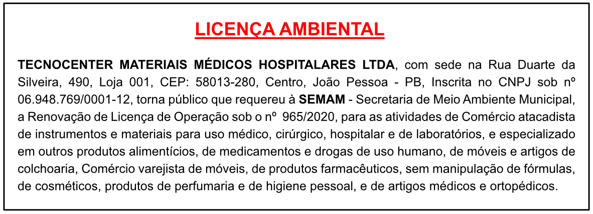 TECNOCENTER MATERIAIS MÉDICOS HOSPITALARES – Licença de Operação