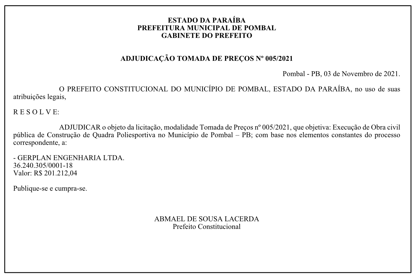 PREFEITURA MUNICIPAL DE POMBAL – GABINETE DO PREFEITO – ADJUDICAÇÃO – TOMADA DE PREÇOS Nº 005/2021