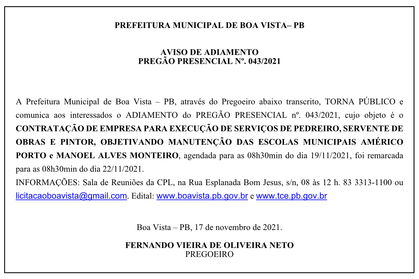 PREFEITURA MUNICIPAL DE BOA VISTA – AVISO DE ADIAMENTO – PREGÃO PRESENCIAL Nº 043/2021