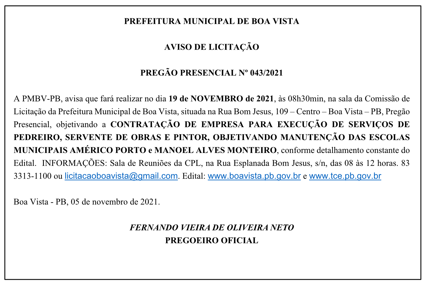 PREFEITURA MUNICIPAL DE BOA VISTA – AVISO DE LICITAÇÃO – PREGÃO PRESENCIAL Nº 043/2021