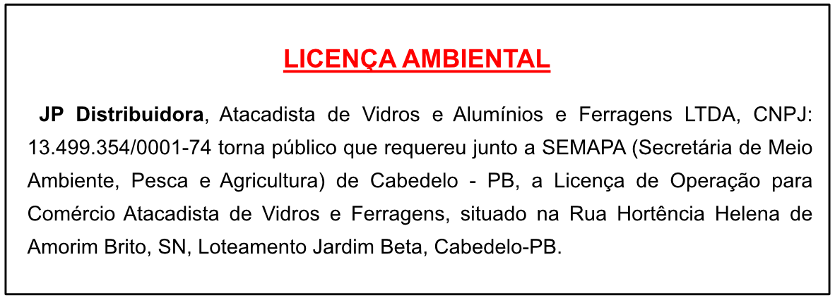 JP Distribuidora, Atacadista de Vidros e Alumínios e Ferragens LTDA – Licença Ambiental