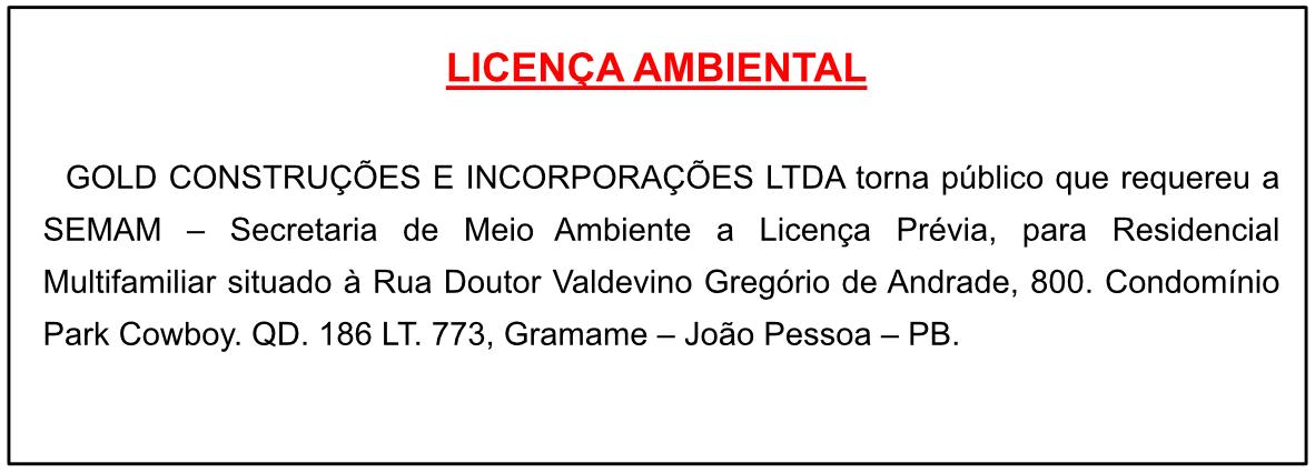 GOLD CONSTRUÇÕES E INCORPORAÇÕES LTDA  – LICENÇA AMBIENTAL